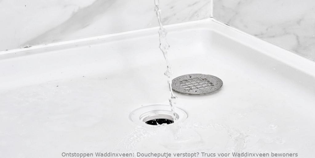 Doucheputje verstopt? Trucs voor Waddinxveen bewoners